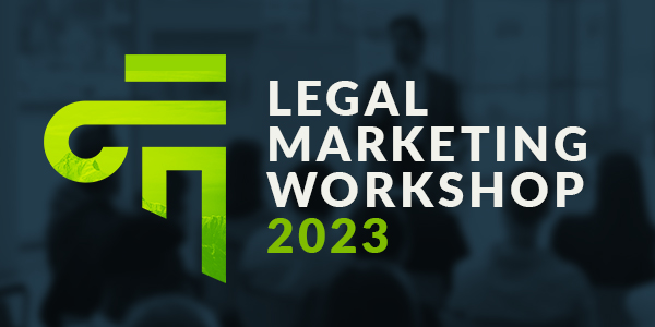 Legal Marketing Workshop: Client Acquisition (IN-PERSON ONLY) Event Image